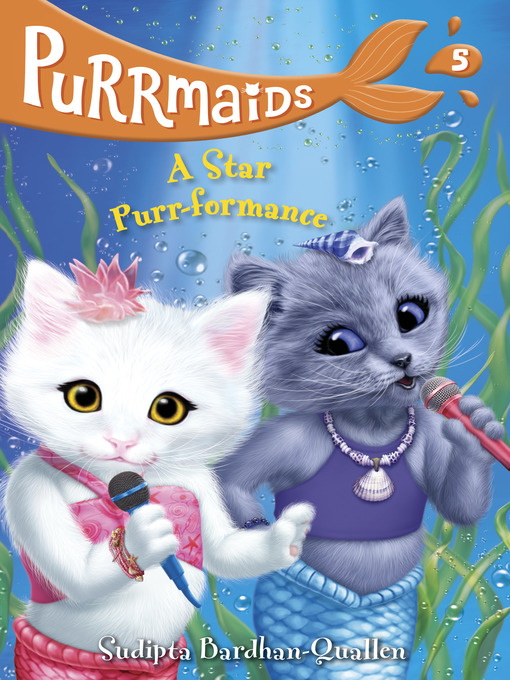 Title details for A Star Purr-formance by Sudipta Bardhan-Quallen - Available